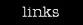 links